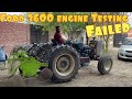Ford 6600 tractor mechanical work done and ford 3600 engine testing start  tractor modifications