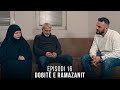 Dobit e ramazanit  episodi 16