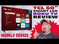 TCL 50S425 50 Inch 4K Smart LED Roku TV Unboxing & Review