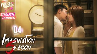 【ENG DUB】Musim Imajinasi EP04 | Berkencan dengan CEO Saya yang Rekat | Qiao Xin, Jia Nailiang