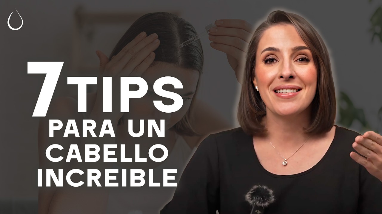 🔴 7 SECRETOS para un Pelo Sano Y Brillante  @drapilarochoa - Dermatologa