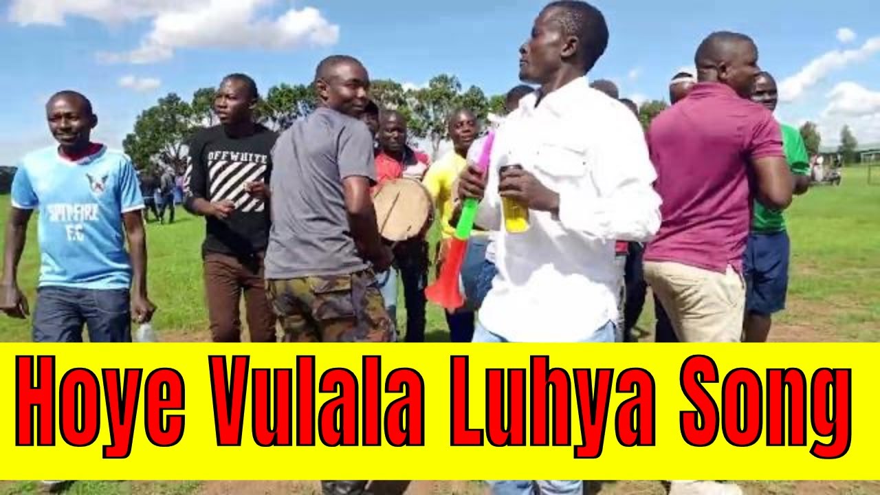 The Best Way to Enjoy Hoye Vulala Luhya Song