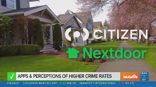 Verify | Do you feel safe in your neighborhood? How often do you check on your neighborhood apps?