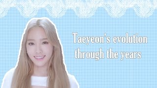 Taeyeon's evolution through the years