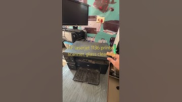 ￼ HP laserjet 1136MF scanner, glass cleaning karne ka Asan tarika #printer#music #reels