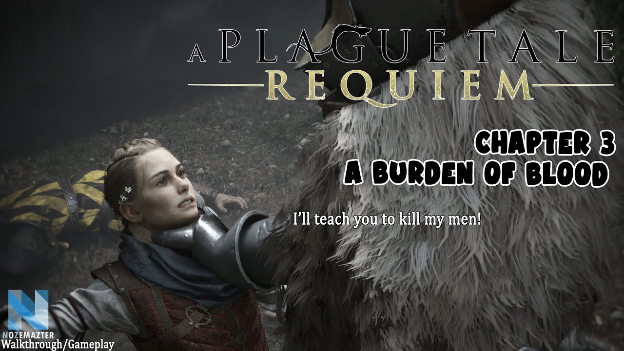 A Plague Tale Requiem Walkthrough Chapter 3: A Burden of Blood