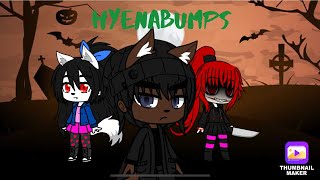 Hyenabumps Gacha Music Video