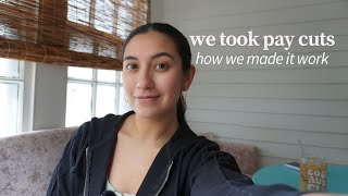 We took pay cuts after unemployment | How we adjusted