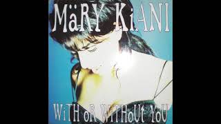 Mary Kiani - With Or WIth Out You (Mrs Wood&#39;s White &#39;N&#39; Wood Remix)