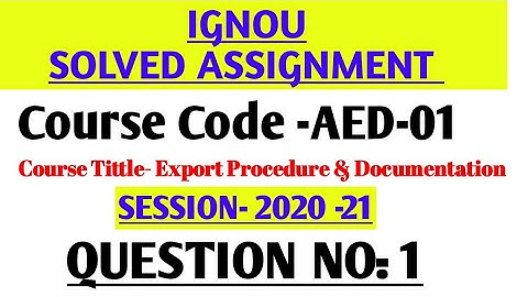 aed 01 solved assignment 2020-21 #hindi #aed_01 #aed 01