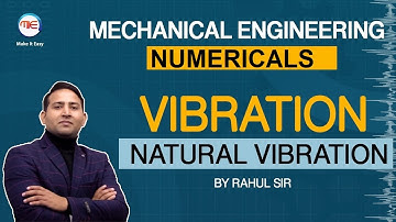 Natural Vibration Numericals | Mechanical Vibration  | What is Natural Vibration?