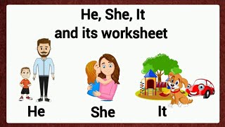 He she it for kids/ukg/pronouns he she it/he she it worksheet