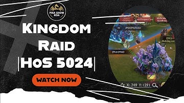 Kingdom Raid |HoS 5024 |King Of Avalon