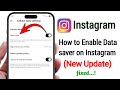 How to Enable Data Saver On Instagram New Update 2026