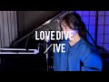 LOVE DIVE/IVE covered by amibo