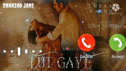 Lut Gaye Ringtone | Emraan Hashmi | Jubin Nautiyal | New Hindi Ringtone