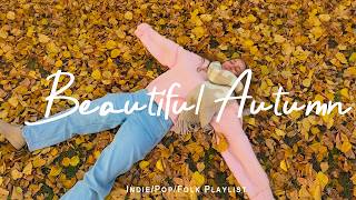 Beautiful Autumn 🍂 Positive Morning 🍂Chill morning songs playlist | Indie/Pop/Folk/Acoustic Playlist screenshot 5