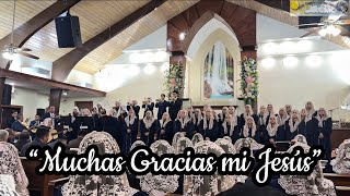 Muchas Gracias Mi Jesús • Hnas de Soc Fem “Ruth Moabita” • Galena Park, Tx IECE