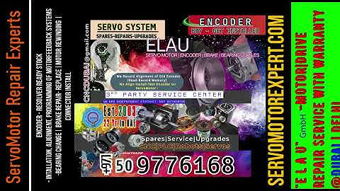 Elau Servo motor repair Center with Warranty in dubai - Change Align Encoder, Replace Brake Bearing
