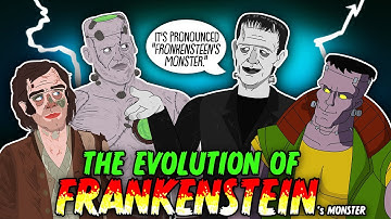 The Evolution Of Frankenstein