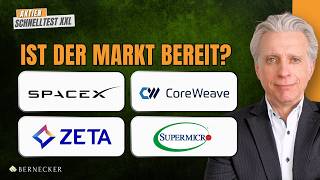 SpaceX Börsengang & Tech-Korrektur: SpaceX, SMCI, CoreWeave & Zeta Global im Check
