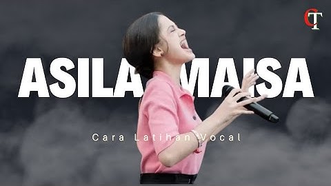 Cara Latihan Vocal Asila Maisa | Bagaiman menurut Anda?