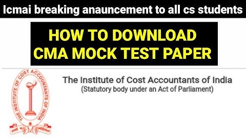 How To download cma exam mock test paper || icmai most important to all cma students #growknowledge