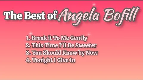 The Best Of Angela Bofill_
