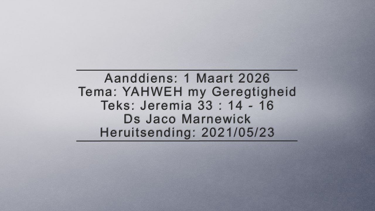 JM 20260301 - YAHWEH my Geregtigheid