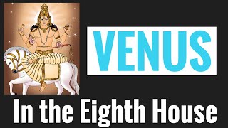 Venus in Eighth House (Venus 8th House) Vedic Astrology