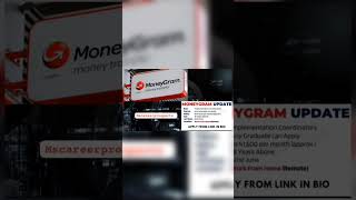 MoneyGram is Hiring Work From Home for Implementation Coordinators | Apply Online