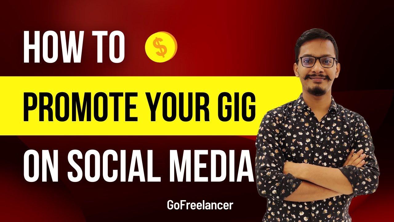 How To Promote Your Fiverr Gig on Social Media | GoFreelancer - YouTube