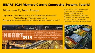 Famous HEART 2024 Tutorial: Memory-Centric Computing Systems Profile