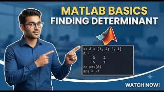 How to Find Matrix Determinant in MATLAB | MATLAB Basics for Beginners