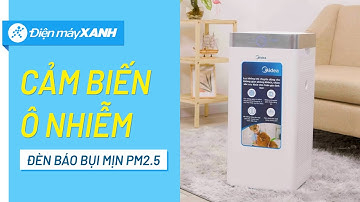 Máy lọc không khí Midea: gấp đôi bộ lọc, đèn báo chất lượng ô nhiễm (MAP-550GJA32) • Điện máy XANH