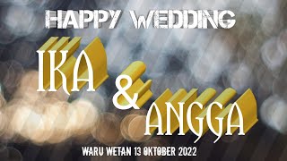 PART 1 LIVE ll HAPPY WEDDING II IKKA & ANGGA II SADEWA MUSIC II SUKMA PRO II WARU ETAN MILANGASRI