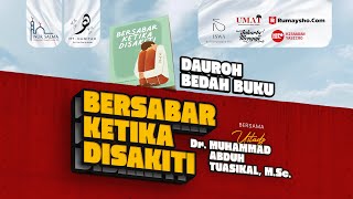 LIVE| (Dauroh Bedah Buku - SESI 2) - Ustadz Muhammad Abduh Tuasikal - ”BERSABAR KETIKA DISAKITI”