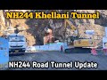 Nh244 khellani tunnel update nh244 sudhmahadev to doda mj ali official