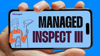 Full 9. Managed Inspect III | Managed Training Guide