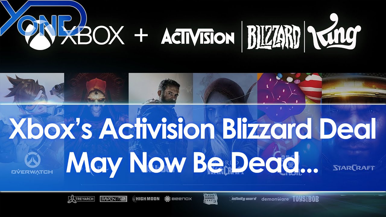 UK Block Microsoft/Xbox’s $69 Billion Purchase Of Activision Blizzard, May Kill The Whole Deal