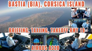 BASTIA 🇫🇷 (BIA) | Airbus pilots + cockpit views | Briefing, taxiing, takeoff + departure Runway 16