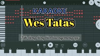 Happy Asmara - WES TATAS (Karaoke Piano)
