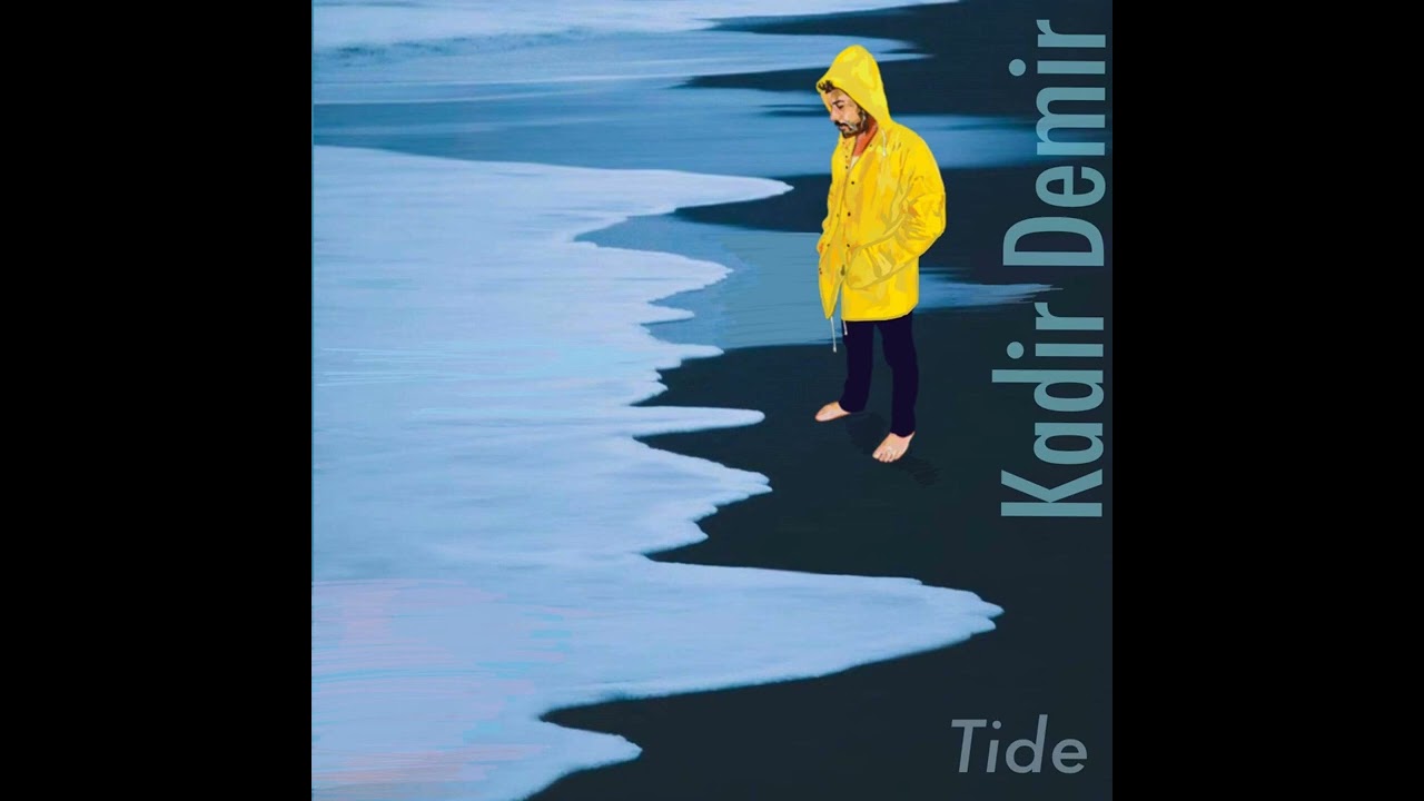Watch Kadir Demir Tide on YouTube Watch Kadir Demir Tide on YouTube