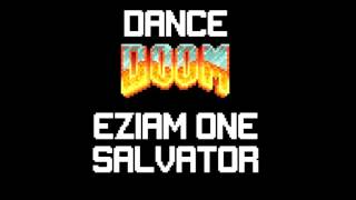 Eziam One - Salvator (Dance Doom Final level music) [Extended]