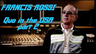 Francis Rossi Status Quo - Usa Part 2 Fleetwood Mac Transition To Denim