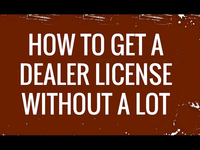 a dealer license without a car lot 