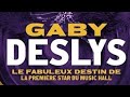 Gaby Deslys - Le fabuleux destion de la première Star de Music-hall - CD - The musical show