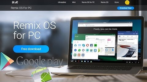 Remix OS for PC with Google Play Store