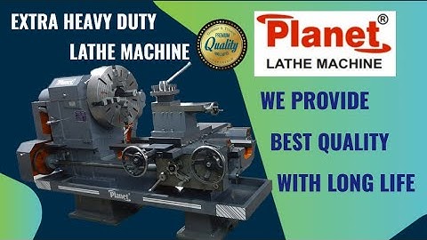 Heavy duty lathe machine | 7 Feet | Yogi Machine Tools | Rajkot | Planet lathe machine