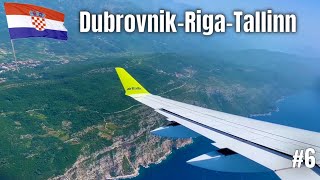 Croatia Dubrovnik - Riga - Tallinn FLIGHT / Хорватия Дубровник - Рига - Таллинн